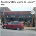 butt drugs