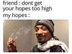 high hopes