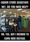 liquor need help