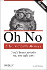 oreilly horrid little monkey