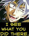 I SEE WHAT YOU DID THERE. 3