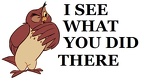 I SEE WHAT YOU DID THERE 8