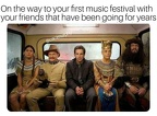 on your way to your first festival