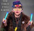 three eyed raver