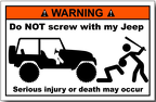 jeep warning dont screw with it