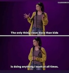 thing I love more than kids