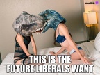 future liberals want dinsaur babes
