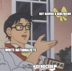 white nationalists is this genocide